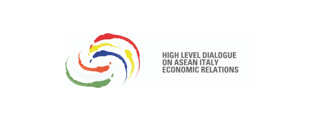 High Level Dialogue on ASEAN Italy Economic Relations 2020 High Level Dialogue on ASEAN Italy Economic Relations 2020