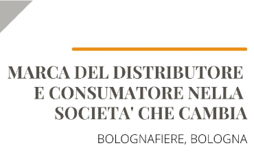 Marca del Distributore e consumatore nella società che cambia 