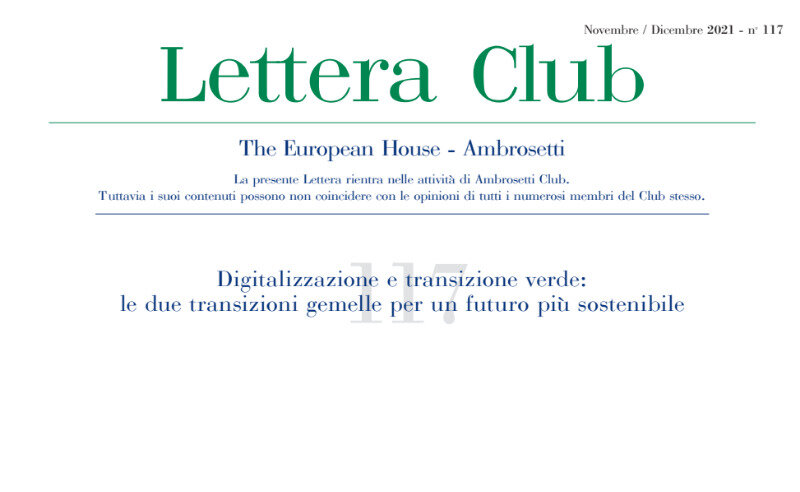 Lettera Club n. 117 - Digitalizzazione e transizione verde: le due transizioni gemelle per un futuro più sostenibile