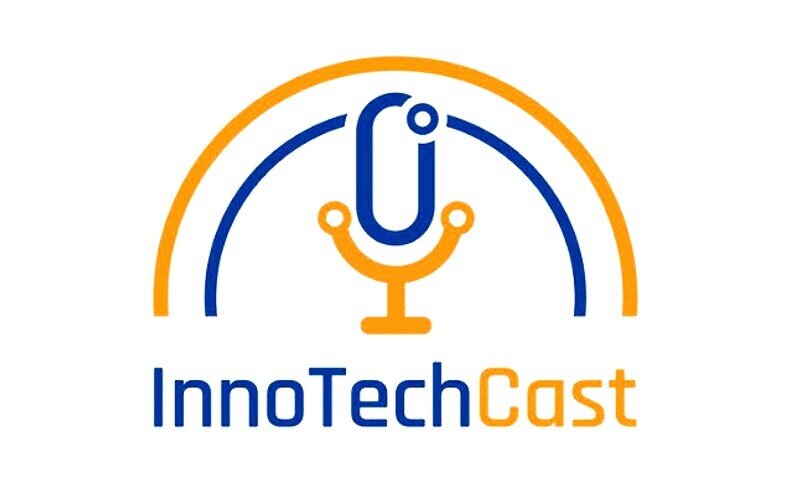 InnoTech Cast - Leaders' View on Innovation