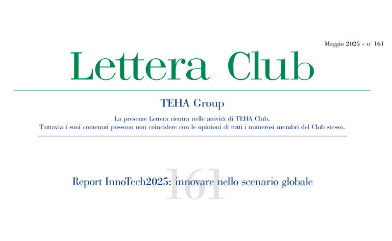 Lettera Club n.161 - InnoTech Report 2025: Harnessing Innovation in the Global Scenario
