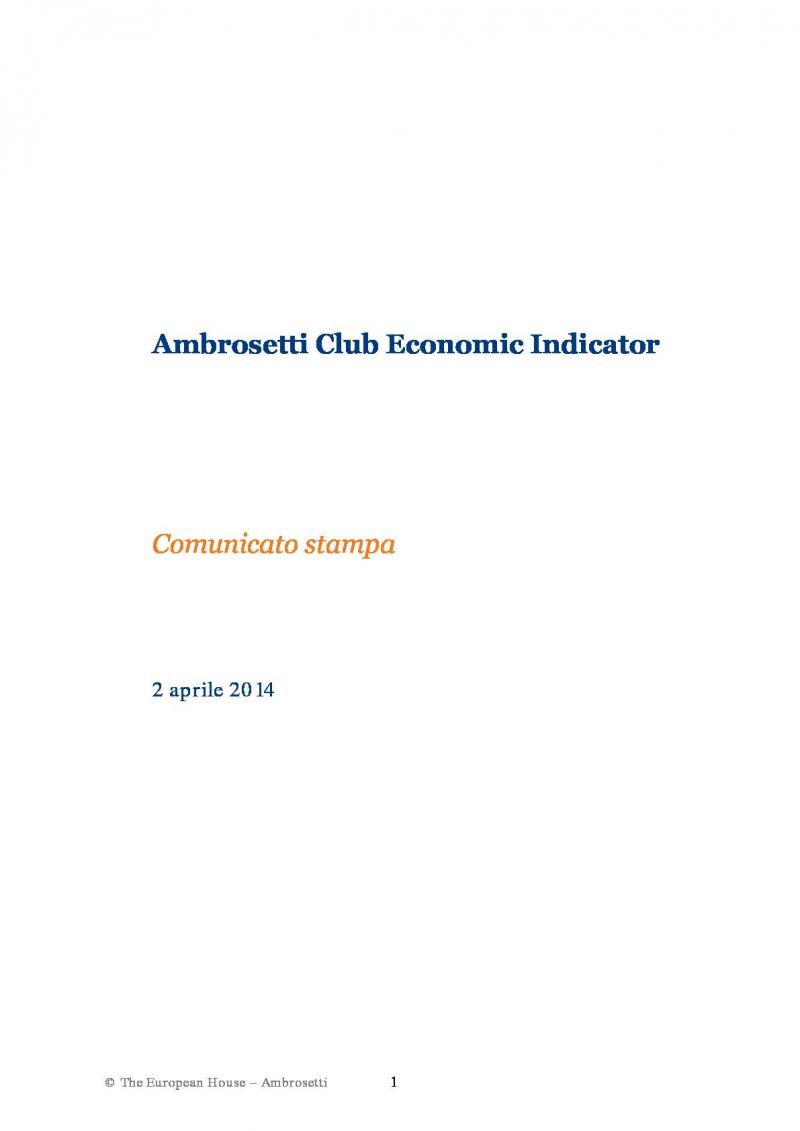 Ambrosetti Club Economic Indicator - Aprile 2014 - Comunicato stampa