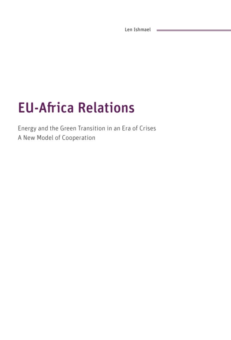 EU-Africa Relations. Energy and the Green Transition in an Era of Crises