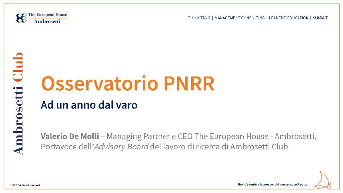 Osservatorio PNRR. A un anno dal varo - Presentazione di Valerio De Molli 