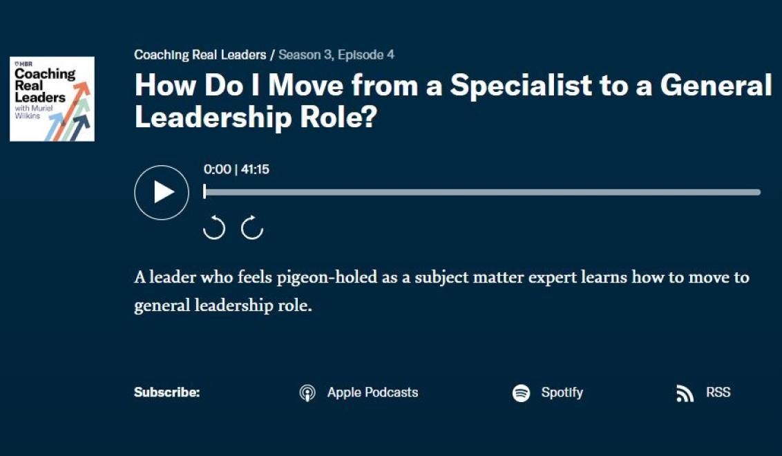 How do I move from a specialist to a general leadership role?