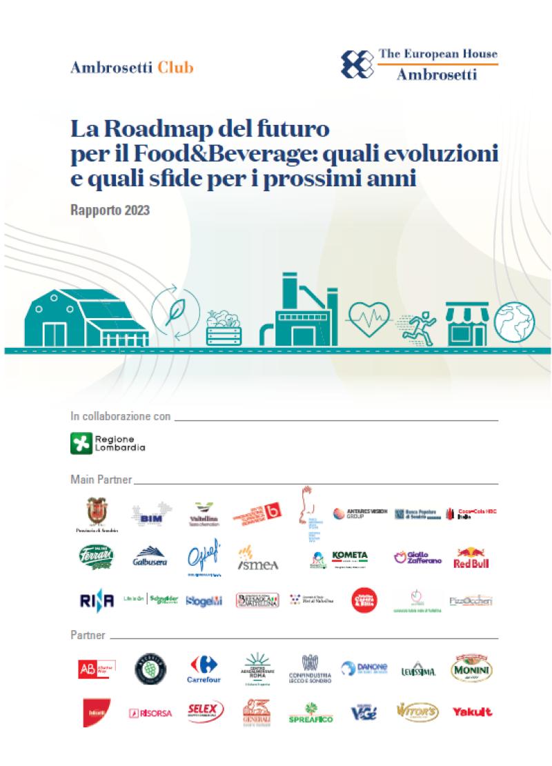 La Roadmap del futuro per il Food&Beverage: quali evoluzioni e quali sfide per i prossimi anni - Rapporto 2023