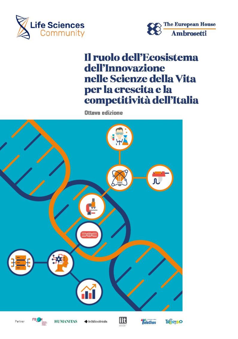 Report - Il ruolo dell’Ecosistema dell’Innovazione nelle Scienze della Vita per la crescita e la competitività dell’Italia