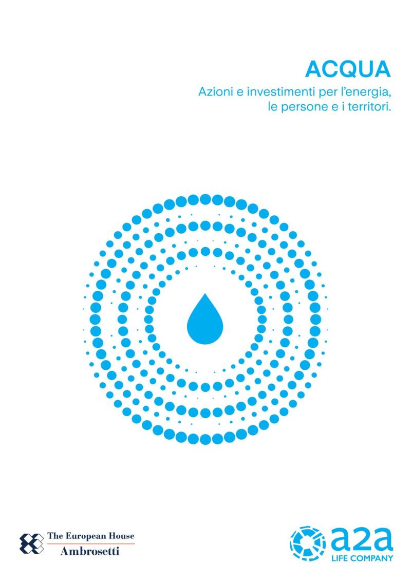 Acqua: azioni e investimenti per l’energia, le persone e i territori