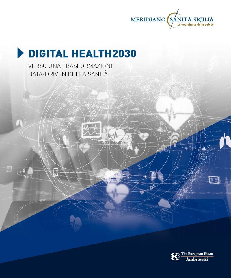 Position Paper - Digital Health 2030. Verso una trasformazione data-driven della sanità