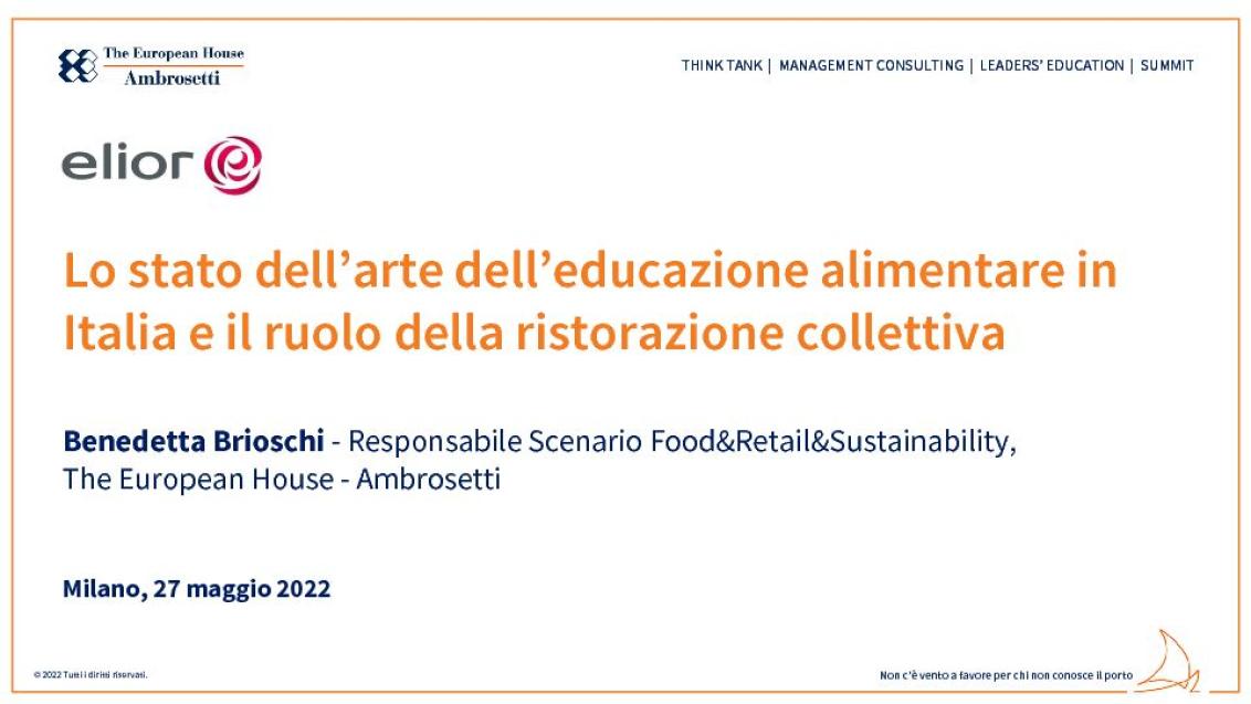 Lo stato dell’arte dell’educazione alimentare in Italia e il ruolo della ristorazione collettiva