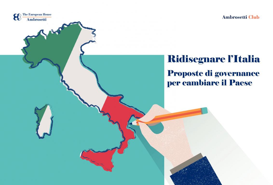 Ridisegnare l’Italia. Proposte di Governance per cambiare il Paese - Forum 2021