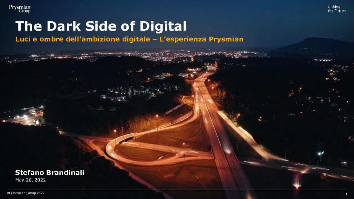 The Dark Side of Digital. Luci e ombre dell’ambizione digitale – L’esperienza Prysmian