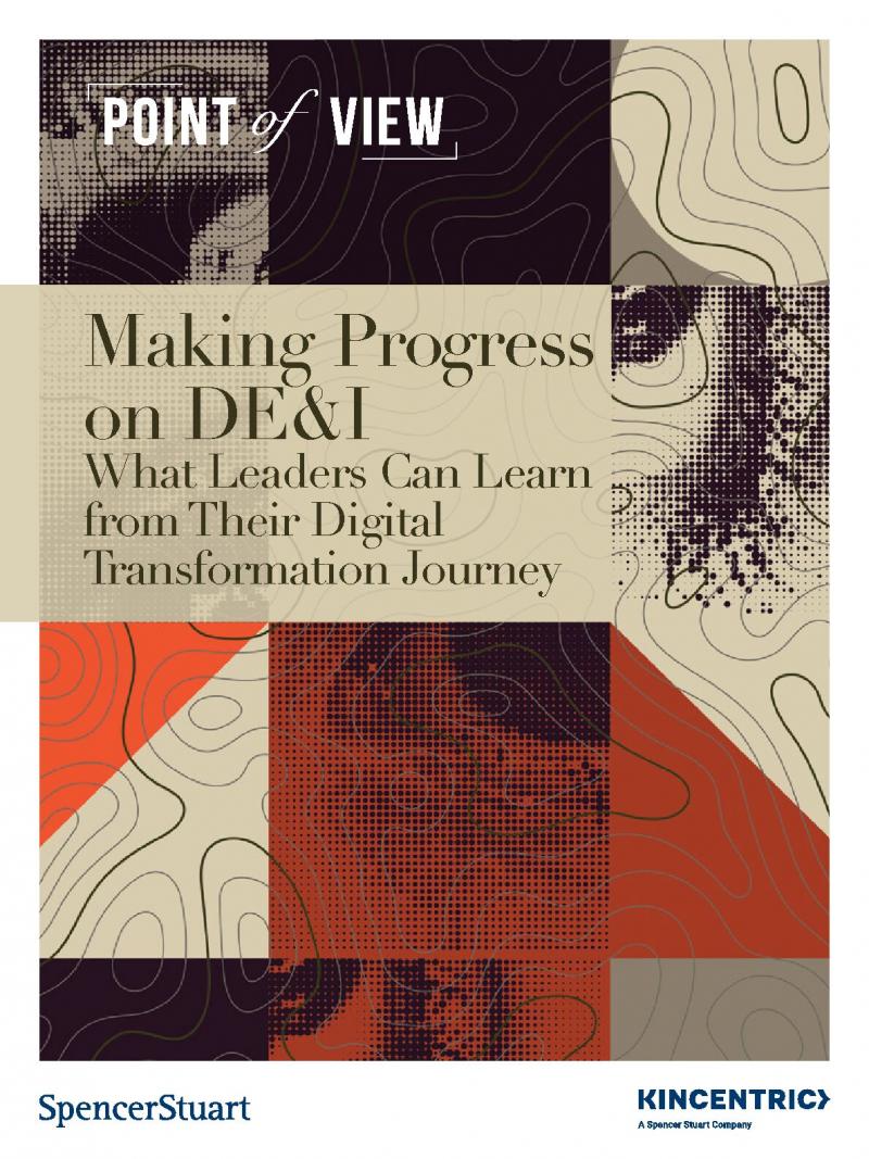 Making progress on DE&I. What leaders can learn from their digital transformation journey