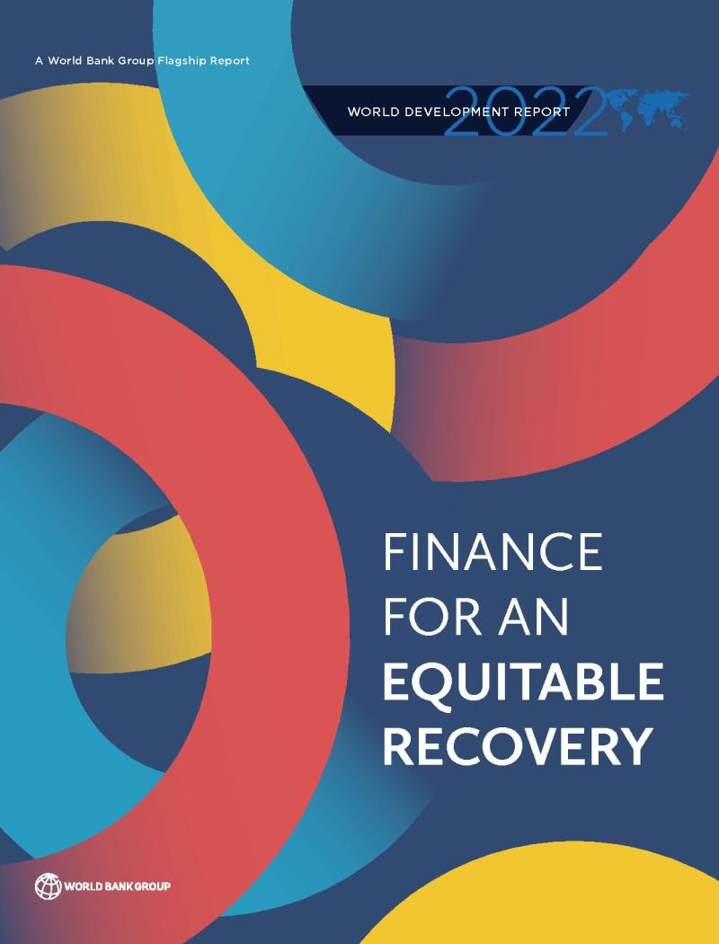 World development report 2022. Finance for an equitable recovery